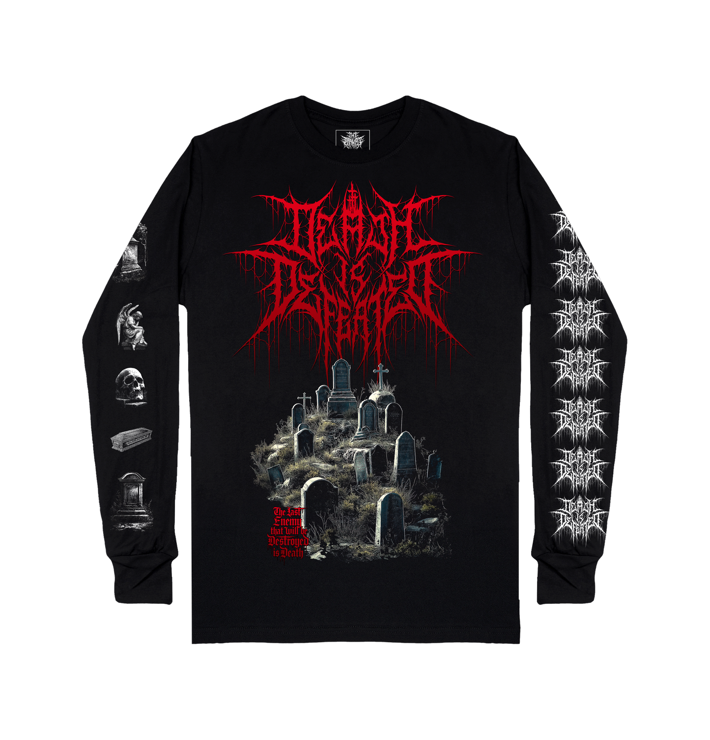 Death is Defeated Last Enemy long sleeve design