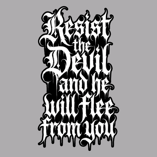 Resist the Devil and he will flee from you Window Decal 4"
